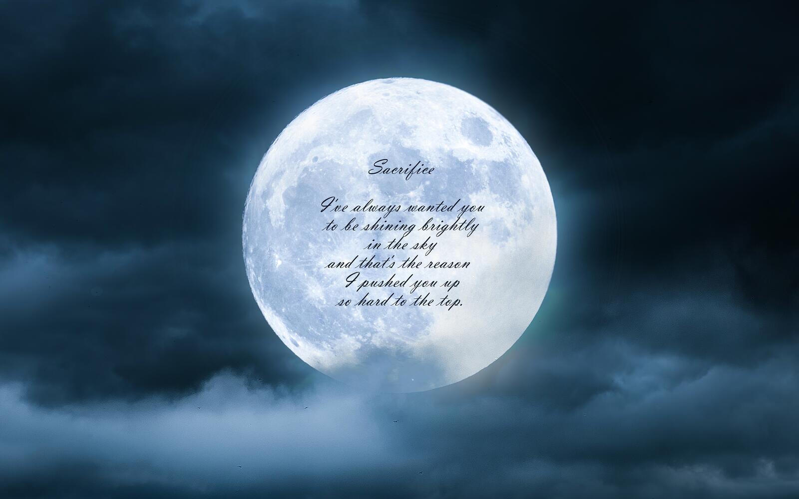 Обои обои луна облака цитата о жертвенности на рабочий стол